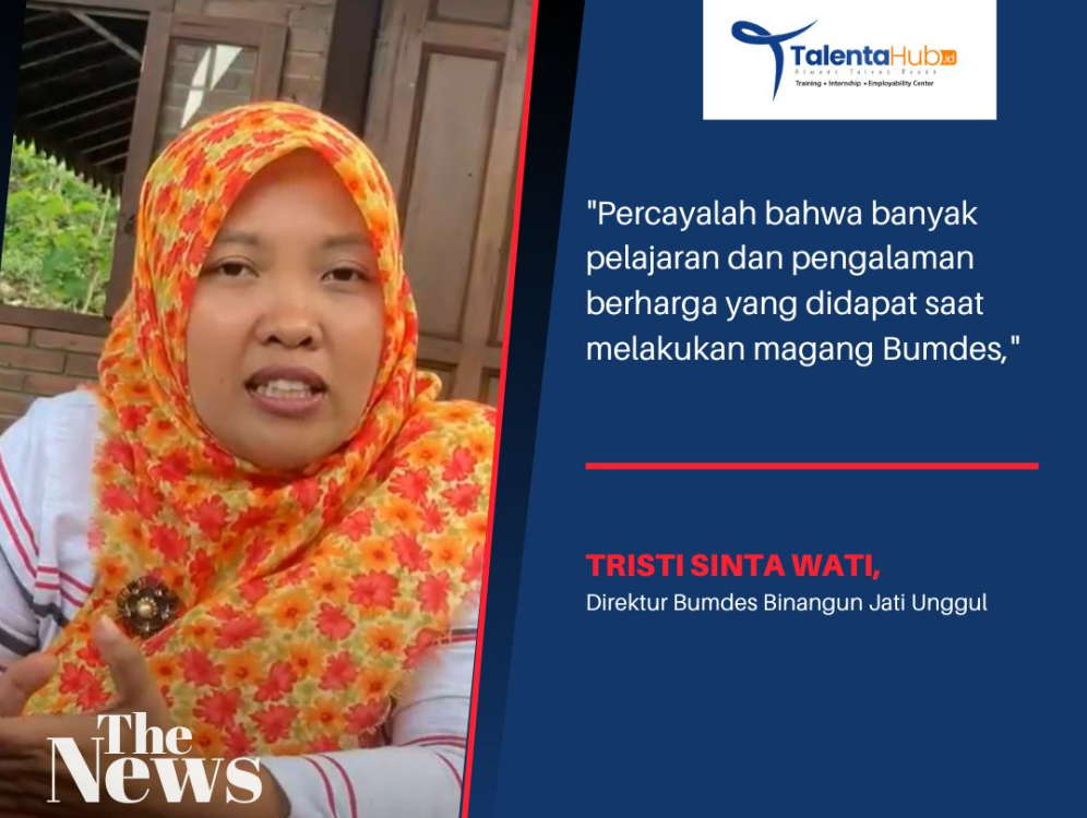 Profil dan Cerita Kerjasama Talenta Hub Indonesia Bersama BUMDes Binangun Jati Unggul